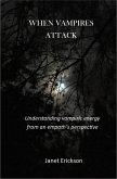 When Vampires Attack (eBook, ePUB) When Vampires Attack (eBook, ePUB)