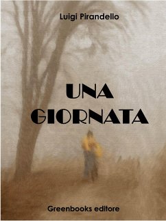 Una giornata (eBook, ePUB) - Pirandello, Luigi