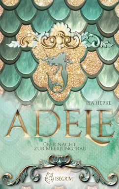 ADELE (eBook, ePUB) - Hepke, Pia