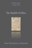 The Hadith Of Riba (Riba Revisited, #8) (eBook, ePUB) The Hadith Of Riba (Riba Revisited, #8) (eBook, ePUB)
