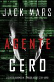Agente Cero (La Serie de Suspenso De Espías del Agente Cero-Libro #1) (eBook, ePUB)