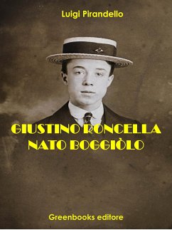 Giustino roncella nato boggiòlo (eBook, ePUB) - Pirandello, Luigi