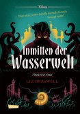 Inmitten der Wasserwelt (Arielle) / Disney - Twisted Tales Bd.6 (eBook, ePUB)