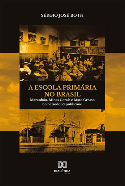 A Escola Primária no Brasil (eBook, ePUB) A Escola Primária no Brasil (eBook, ePUB)