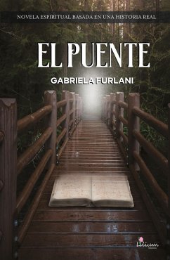 El puente (eBook, ePUB) - Furlani, Gabriela