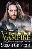 Bewitched by a Vampire (Immortal Hearts of San Francisco, #6) (eBook, ePUB)