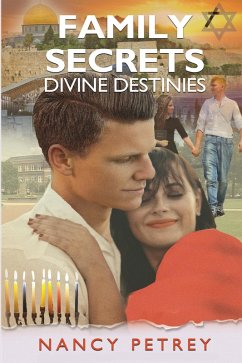 Family Secrets - Divine Destinies (eBook, ePUB) - Petrey, Nancy
