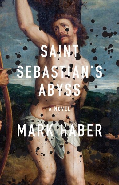 Saint Sebastian's Abyss (eBook, ePUB)