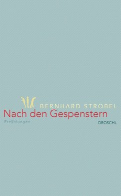 Nach den Gespenstern (eBook, ePUB) - Strobel, Bernhard