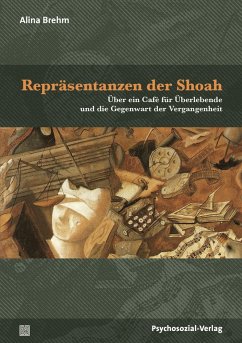 Repräsentanzen der Shoah (eBook, PDF) - Brehm, Alina