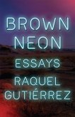 Brown Neon (eBook, ePUB)