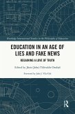 Education in an Age of Lies and Fake News (eBook, ePUB)