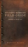 Student Ministry Field Guide (eBook, ePUB)