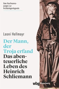 Der Mann, der Troja erfand (eBook, ePUB) - Hellmayr, Leoni