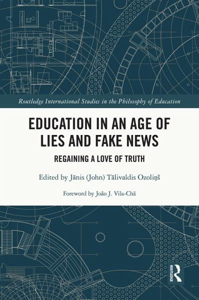 Education in an Age of Lies and Fake News (eBook, PDF)
