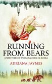 Running from Bears (eBook, ePUB)