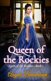 Queen of the Rockies (eBook, ePUB)