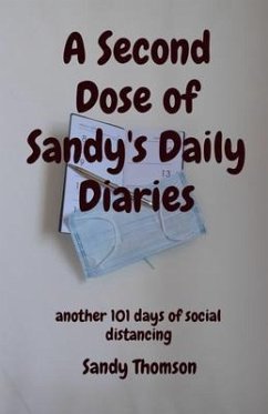 A Second Dose of Sandy's Daily Diaries (eBook, ePUB) - Thomson, Sandy