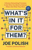 What's in It for Them? (eBook, ePUB)