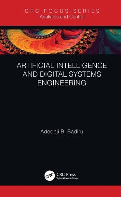 Artificial Intelligence and Digital Systems Engineering (eBook, ePUB) - Badiru, Adedeji B.