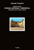 Acerca de la ciudad antigua medieval (eBook, PDF)