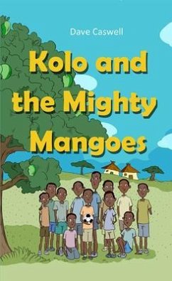 Cover Kolo and the Mighty Mangoes (eBook, ePUB)