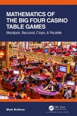 Mathematics of The Big Four Casino Table Games (eBook, ePUB)