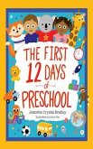 The First 12 Days of Preschool (eBook, ePUB) The First 12 Days of Preschool (eBook, ePUB)