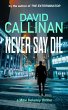 Never Say Die (Mike Delaney thriller... - Bild 1