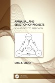 Appraisal and Selection of Projects (eBook, ePUB)
