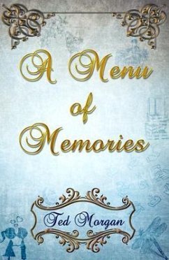 A Menu of Memories (eBook, ePUB) - Morgan, Ted