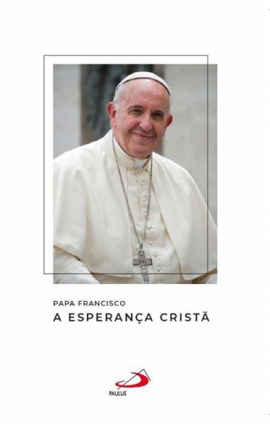A esperança cristã (eBook, ePUB) A esperança cristã (eBook, ePUB)