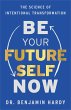 Be Your Future Self Now (eBook, ePUB) - Bild 1