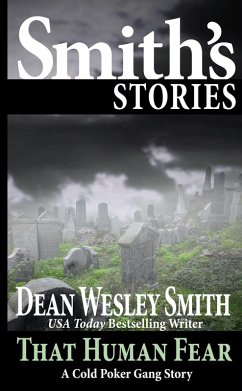 Cover That Human Fear: A Cold Poker Gang Story (eBook, ePUB)