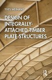 Design of Integrally-Attached Timber Plate Structures (eBook, ePUB)