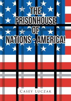 Cover The Prisonhouse of Nations - America! (eBook, ePUB)