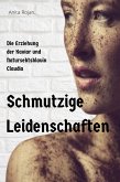 Schmutzige Leidenschaften (eBook, ePUB) Schmutzige Leidenschaften (eBook, ePUB)