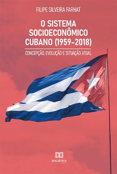 Cover O Sistema Socioeconômico Cubano (1959-2018) (eBook, ePUB)