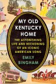 My Old Kentucky Home (eBook, ePUB)