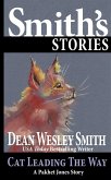 Cat Leading the Way: A Pakhet Jones Story (eBook, ePUB)