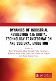 Dynamics of Industrial Revolution 4.0: Digital Technology Transformation and Cultural Evolution (eBook, ePUB)