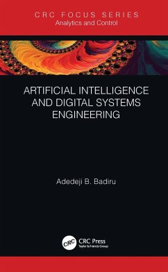 Artificial Intelligence and Digital Systems Engineering (eBook, PDF) - Badiru, Adedeji B.