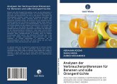 Analysen der Verbraucherpräferenzen für Bananen und süße Orangenfrüchte