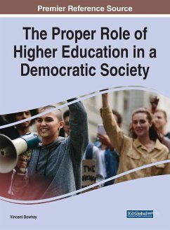 The Proper Role of Higher Education in a Democratic Society