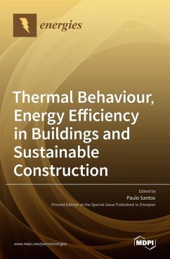 Thermal Behaviour, Energy Efficiency in Buildings and Sustainable Construction