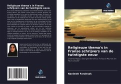 Religieuze thema's in Franse schrijvers van de twintigste eeuw - Farahnak, Naeimeh