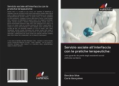 Servizio sociale all'interfaccia con le pratiche terapeutiche: - Silva, Danúbia; Gonçalves, Carla