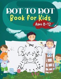 Dot to Dot Book for Kids Ages 8-12 - Moore, Penelope
