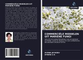 COMMERCIËLE MIDDELEN UIT MARIENE FUNGI