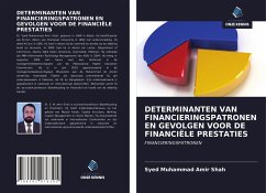 DETERMINANTEN VAN FINANCIERINGSPATRONEN EN GEVOLGEN VOOR DE FINANCIËLE PRESTATIES - Shah, Syed Muhammad Amir